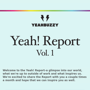 The Yeah! Report - Volume 1