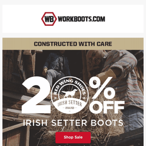 ATTENTION: Save 20% on Irish Setter boots  ➡