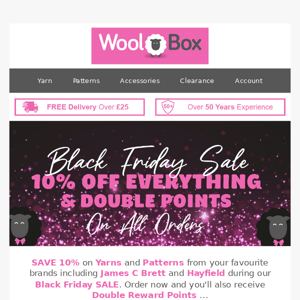 10% OFF James C. Brett | 10% OFF Hayfield Favourites in the WoolBox Black Friday SALE