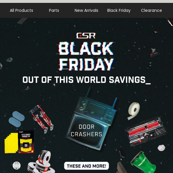 🛸 It’s here: CSR’s Black Friday Sale