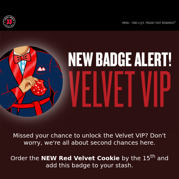 Are you a Velvet VIP? 🍪