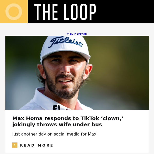 Max Homa responds to TikTok 'clown,' a futuristic new golf resort and an epic rules controversy revisited