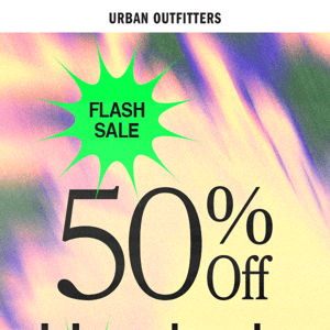 💥 flash sale: 50% OFF hundreds of styles 💥