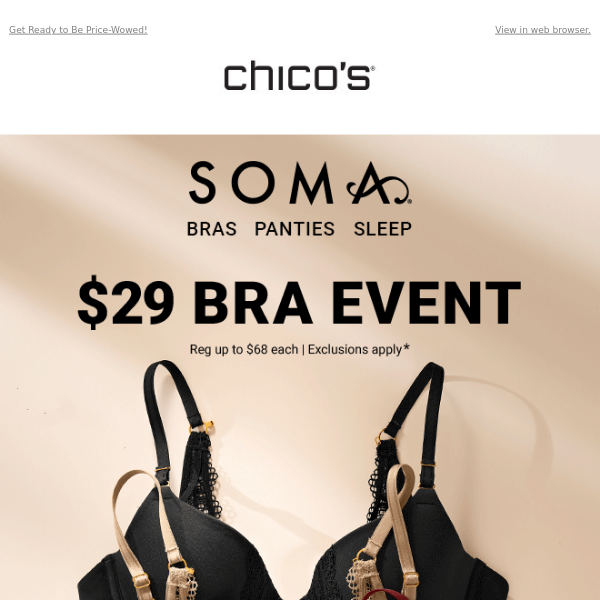 Don't miss our sister brand SOMA's Bra Event - Chico's