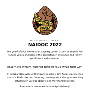 Naidoc 2022 collection is here ✊