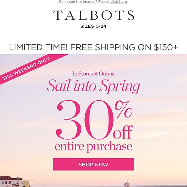 EVERYTHING is 30% off—sail into spring in style!