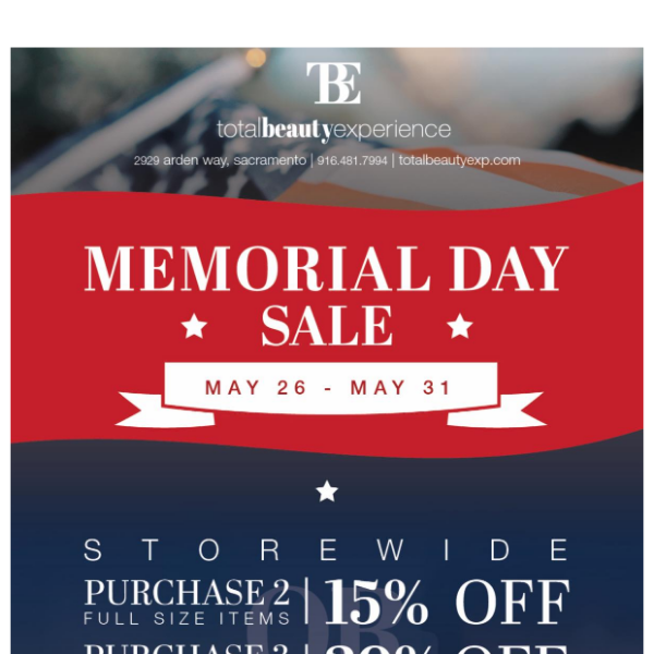 Tomorrows the last day to experience our Memorial Sale!
