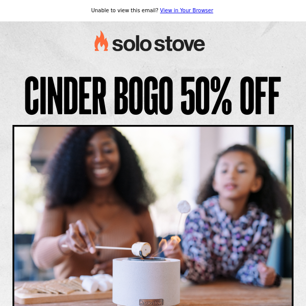 BOGO 50% Off Cinder