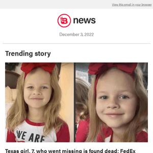 Texas girl, 7, who went missing is found dead; FedEx driver arrested for murder, kidnapping