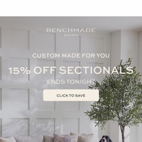 Last Chance: 15% Off Sectionals Ends TONIGHT!