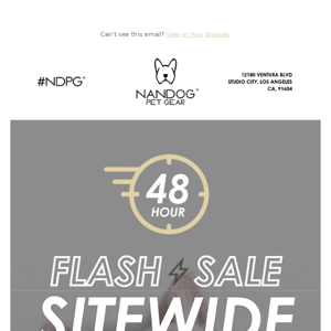 Nandog's Sitewide Flash Sale! 🔥