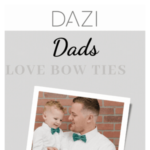 Bow Ties For Dad