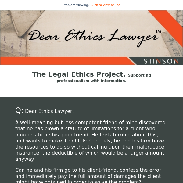 The Legal Ethics Project: Dear Ethics Lawyer, August 1 Issue
