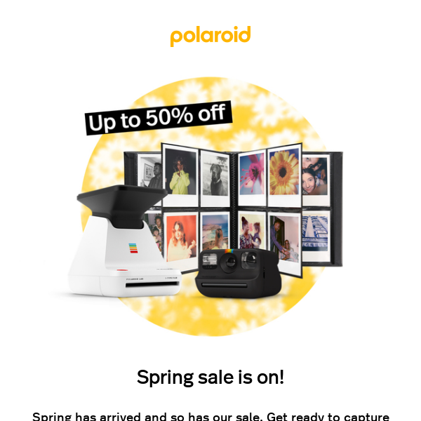 Spring savings are on! Enjoy up to 50% off 🌱🌷📸