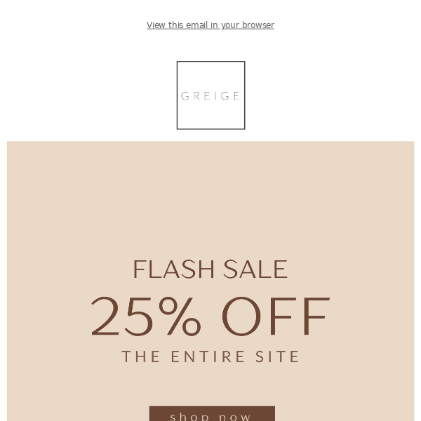 25% Off Weekend Flash Sale 🏷