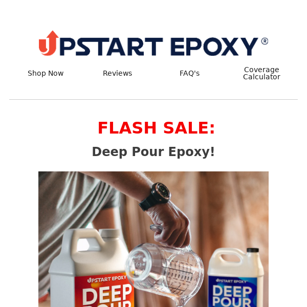 44% Off Deep Pour Flash Sale!