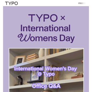 Typo x International Women's Day 👏
