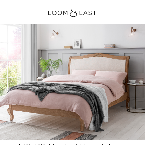 30% Off! Embrace the Changeable Weather in French linen bedding.