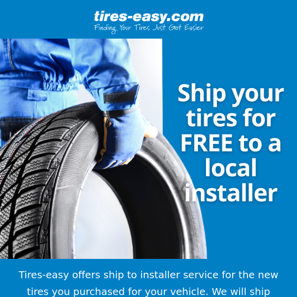 NEW: Ship Your Tires for FREE to a Local Installer