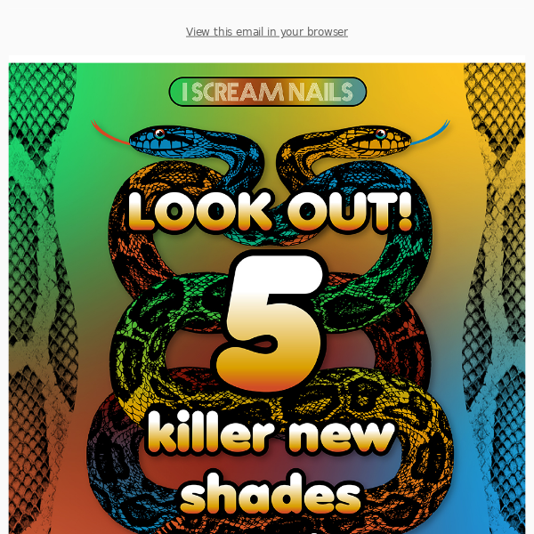 🐍LOOK OUT! 5 NEW KILLER SHADES DROP TOMORROW🐍