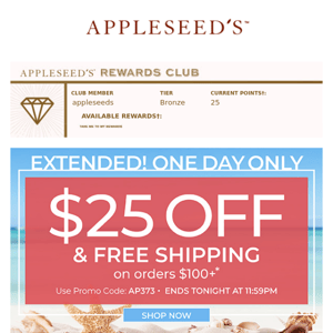 EXTENDED: Extra $25 off your order ends tonight!