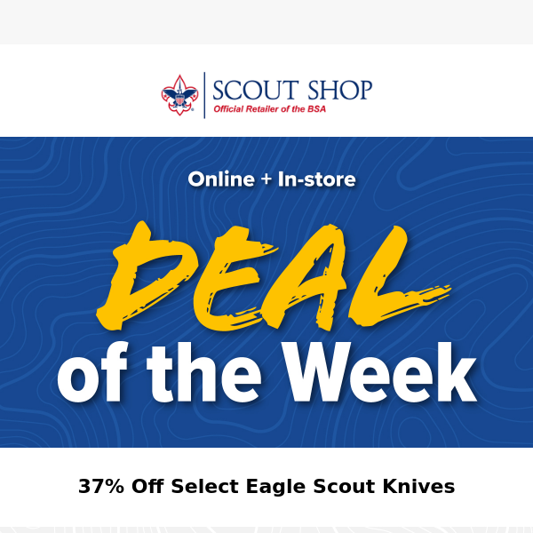 Deal of the Week: 37% Off Select Eagle Scout Knives!