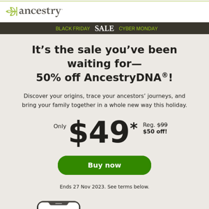 Black Friday Sale: just $49 for AncestryDNA!