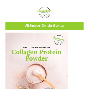 The Ultimate Guide to Collagen Protein Powder 💚