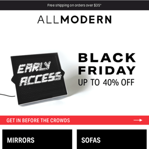 MIRRORS UP TO 40% OFF → shop bl▲ck frid▲y e▲rly ▲ccess