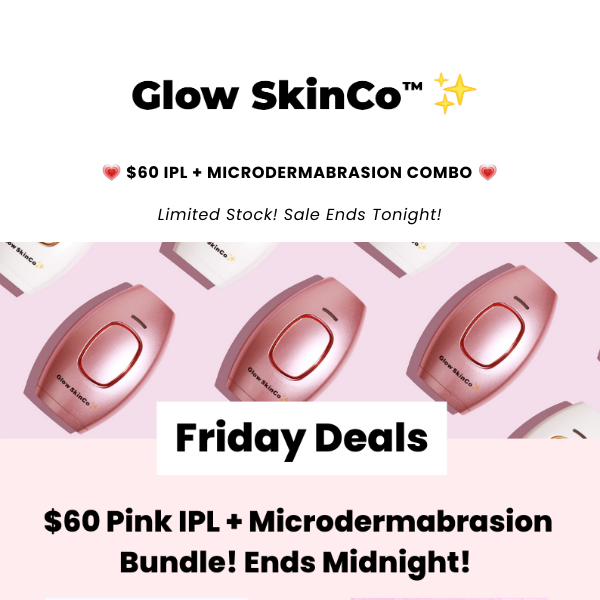 🚨 $60 IPL + MICRO COMBO 🚨 This is the BEST Deal EVER!