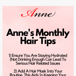 Anne's Monthly Hair Tips