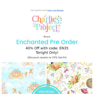 Enchanted Collection 40% OFF TONIGHT ONLY!