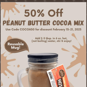 50% Off Peanut Butter Hot Cocoa Mix