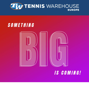 Something Big is Coming Tomorrow!