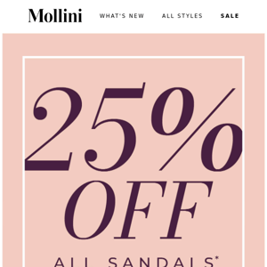 Take 25% Off ALL Sandals Now!