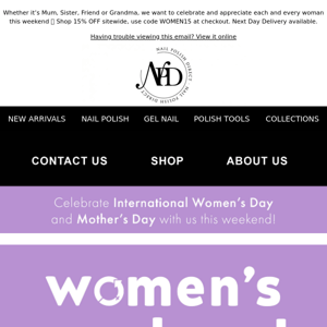 Shop 15% OFF sitewide to celebrate our Women's Weekend campaign 💜 Use code WOMEN15 at checkout.