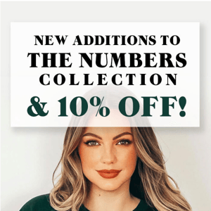 NEW in the Numbers Collection & 10% OFF! ☺️