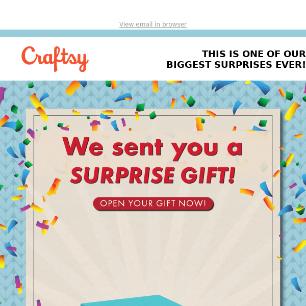 YOU GOT A CRAFTING GIFT! It’s ok – go ahead and open it now. You don’t have to wait!