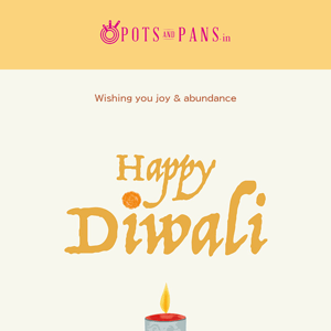 Pots and Pans IN, Wishing you a happy Diwali ❤