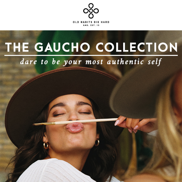 A brand new style — The Gaucho