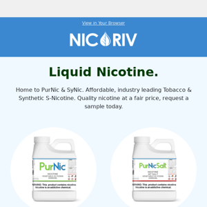 We've got your nicotine needs covered.