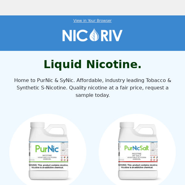 We've got your nicotine needs covered.