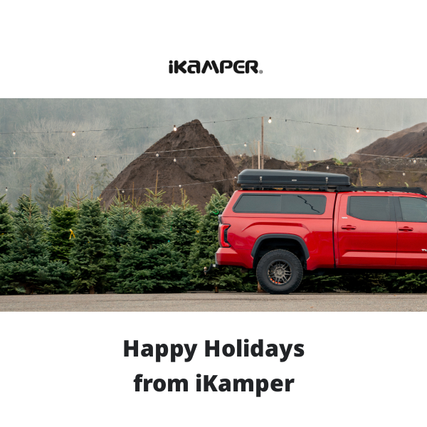 Here's to Adventure & Gratitude: Thank You from iKamper!