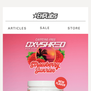 New OxyShred Non-Stim Flavor Drop! 🍓✨