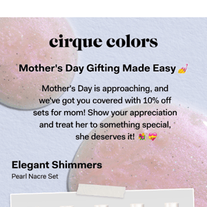 Cirque Gifts your Mom Will Love 💐💝