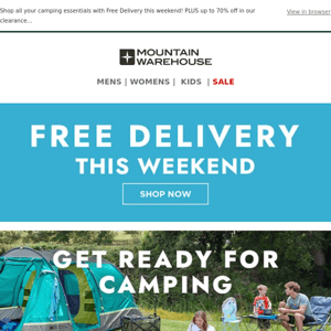 Free Delivery Weekend | Save on Camping Adventures