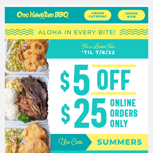Check out this Limited Time Offer! - Ono Hawaiian BBQ