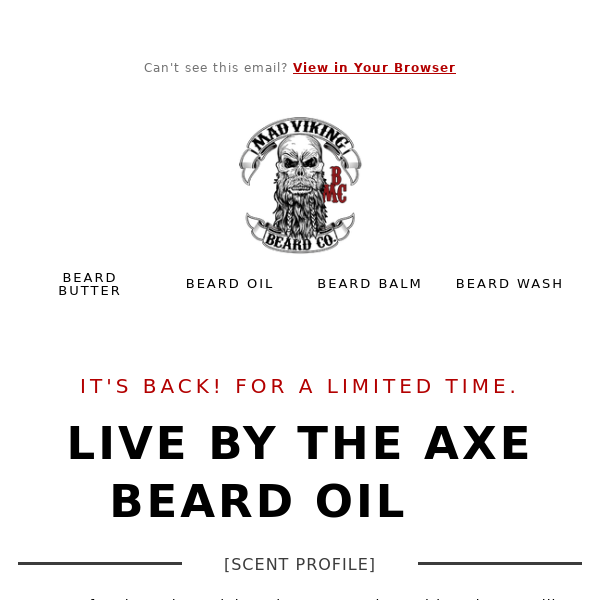 Its Back! (Live by the Axe Beard Oil)