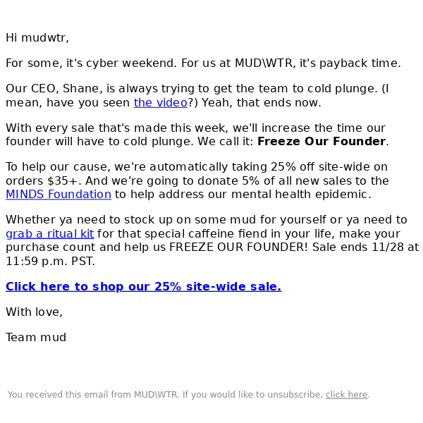 Freeze our founder w/ 25% off site-wide