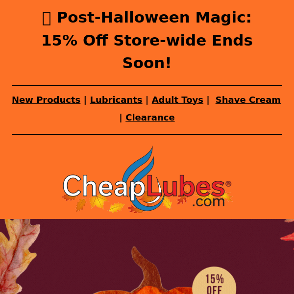 🍬 Post-Halloween Magic: 15% Off Storewide Ends Soon!